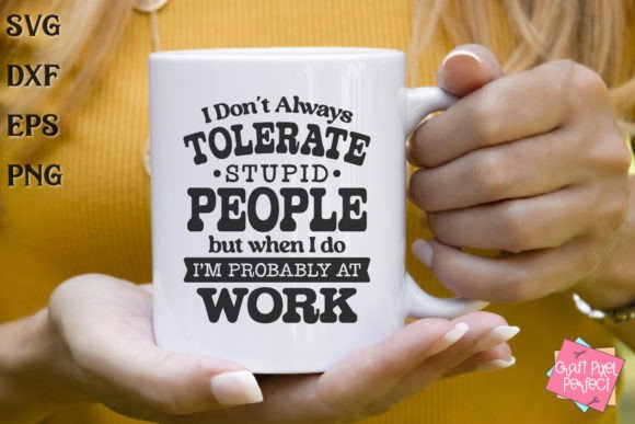 Download Funny Work Mug Svg, Office Humor Svg - Funny work Collection