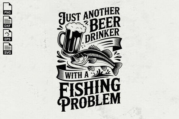 Download Funny Fishing Beer Quote SVG - Fishing Collection